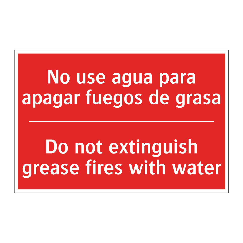 No use agua para apagar /.../ - Do not extinguish grease /.../
