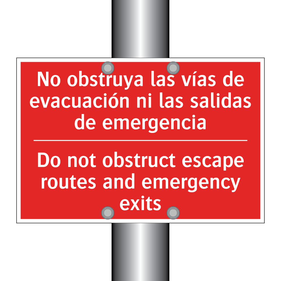 No obstruya las vías de /.../ - Do not obstruct escape routes /.../
