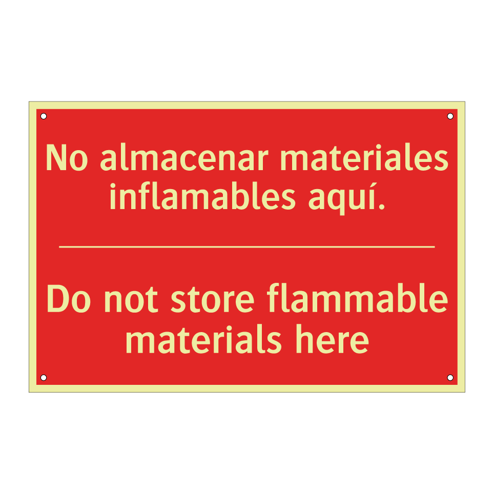 No almacenar materiales /.../ - Do not store flammable /.../