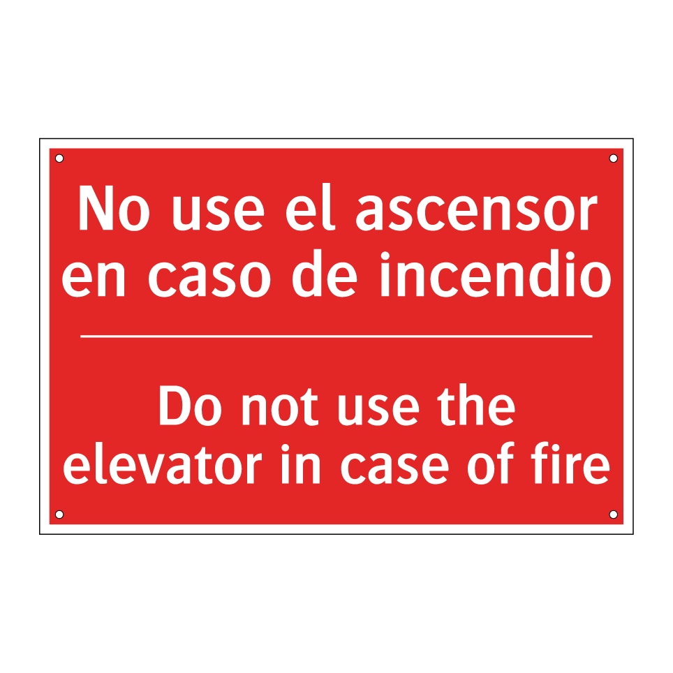 No use el ascensor en caso de /.../ - Do not use the elevator in /.../