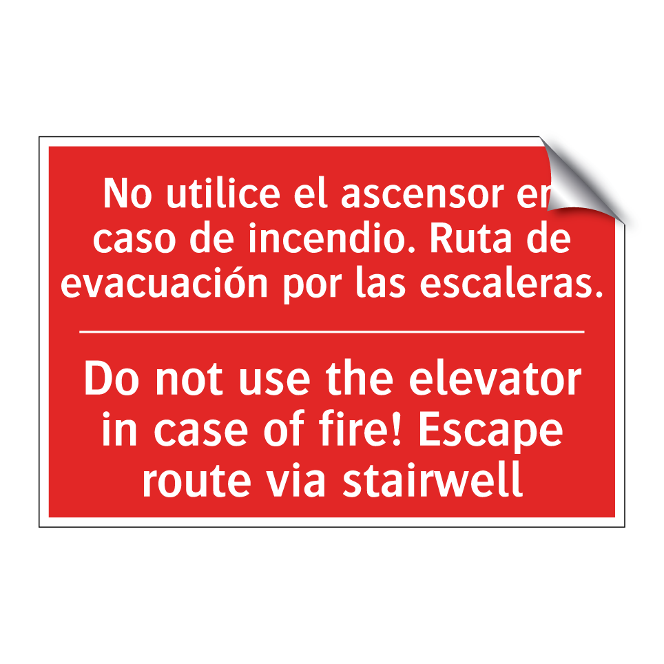 No utilice el ascensor en /.../ - Do not use the elevator in /.../