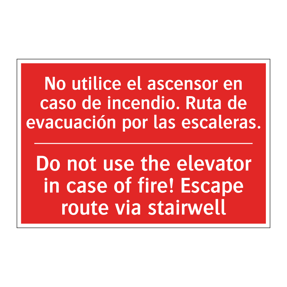 No utilice el ascensor en /.../ - Do not use the elevator in /.../