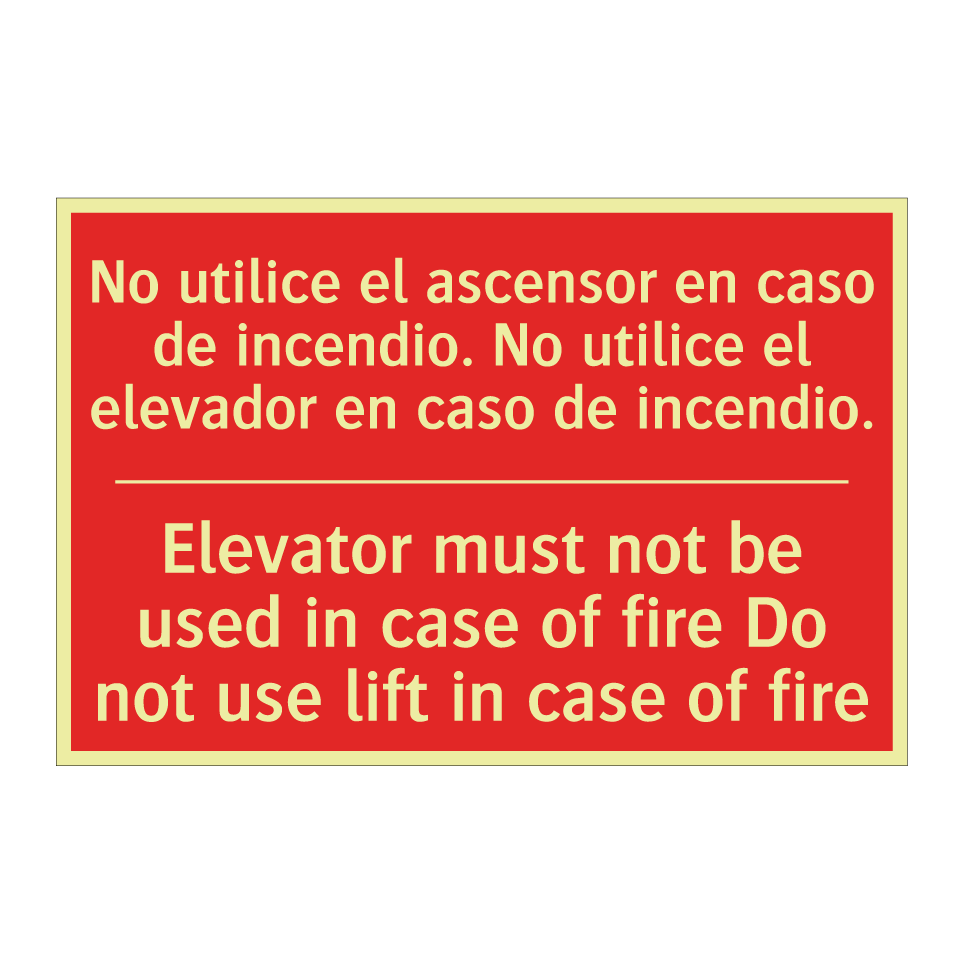 No utilice el ascensor en /.../ - Elevator must not be used in /.../