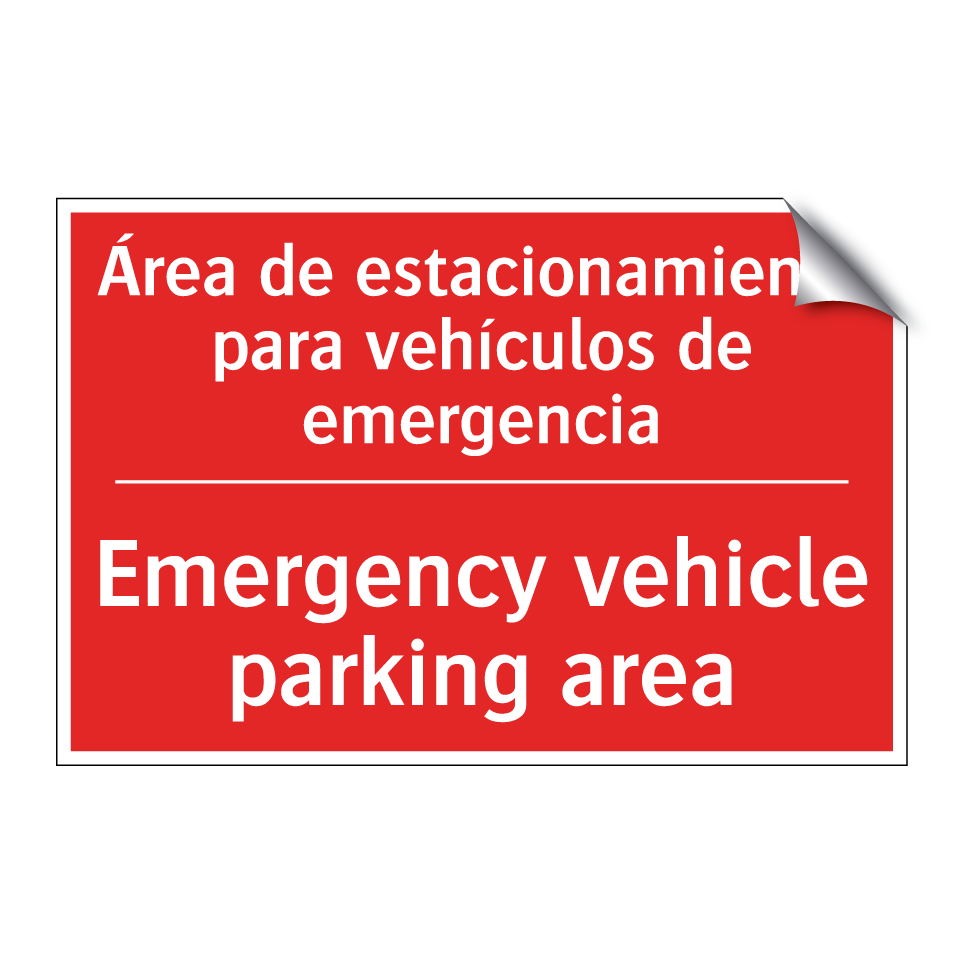 Área de estacionamiento para /.../ - Emergency vehicle parking area