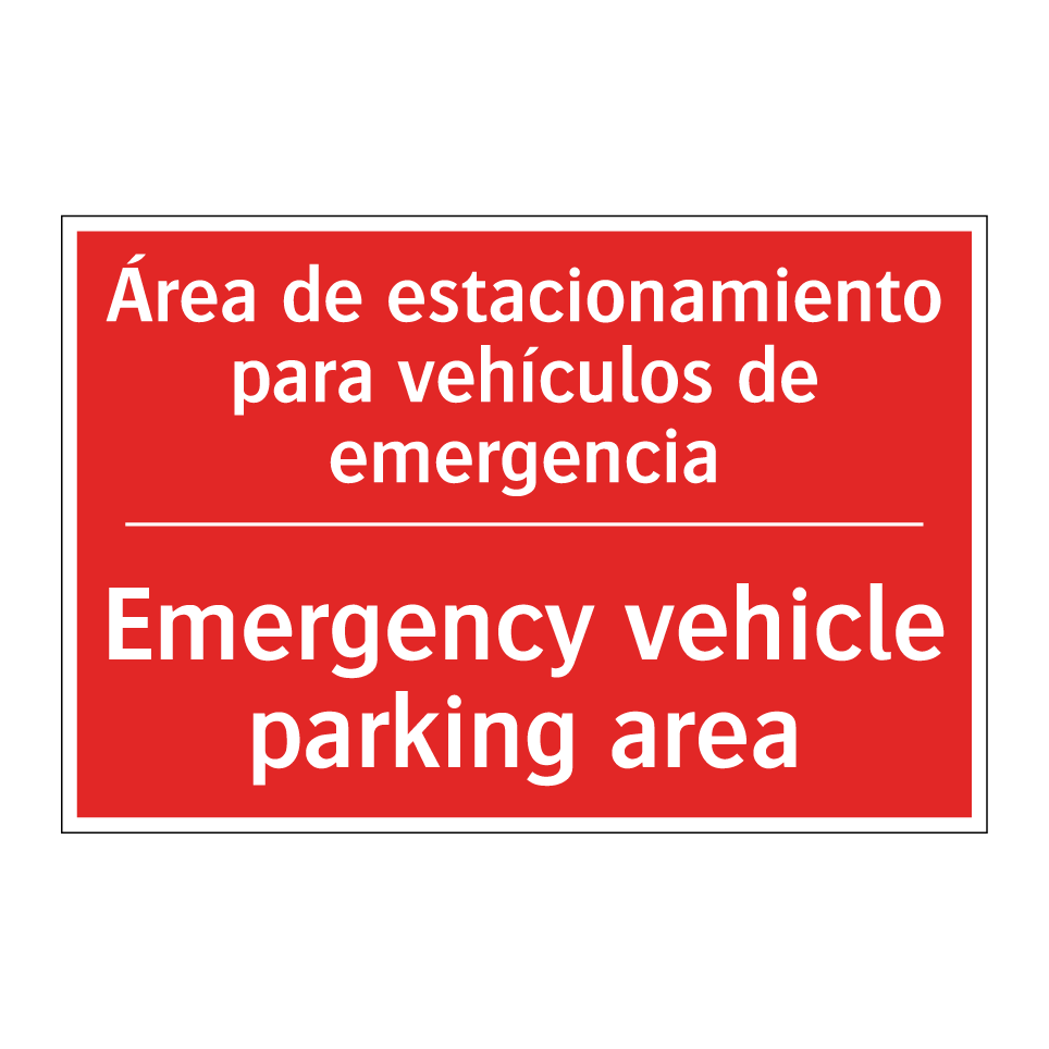 Área de estacionamiento para /.../ - Emergency vehicle parking area
