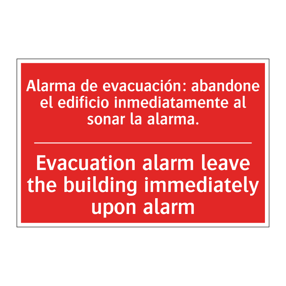Alarma de evacuación: /.../ - Evacuation alarm leave the /.../