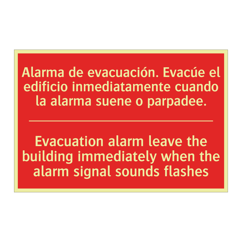 Alarma de evacuación. Evacúe /.../ - Evacuation alarm leave the /.../