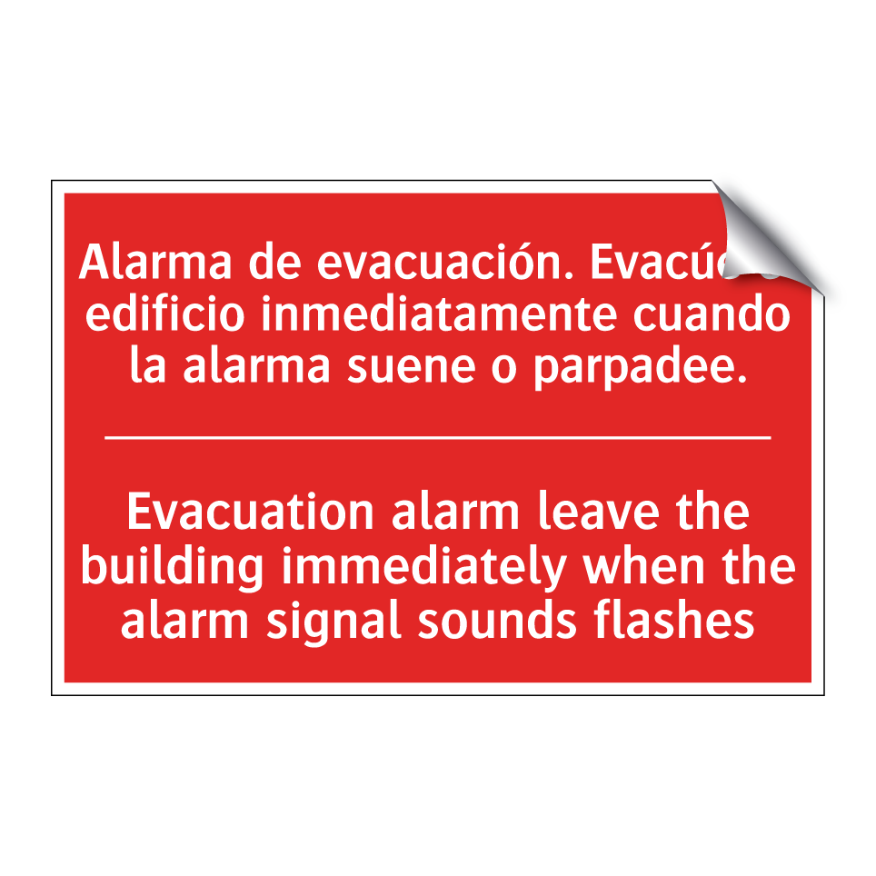 Alarma de evacuación. Evacúe /.../ - Evacuation alarm leave the /.../