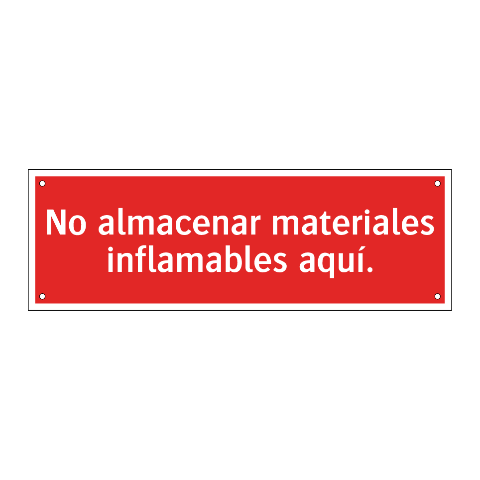 No almacenar materiales inflamables aquí.