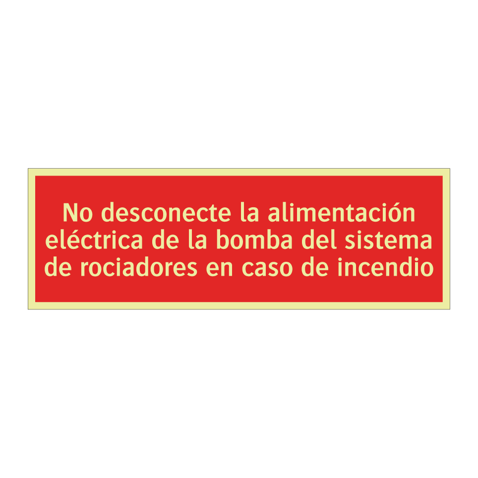 No desconecte la alimentación eléctrica de la bomba del sistema de rociadores en caso de incendio