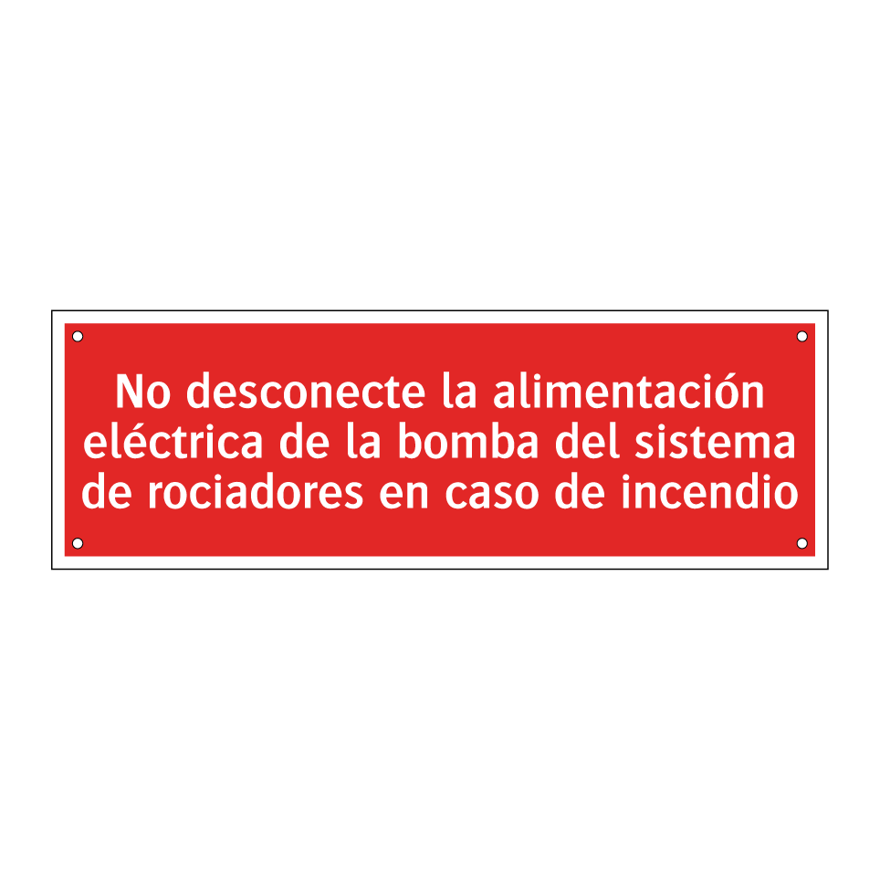 No desconecte la alimentación eléctrica de la bomba del sistema de rociadores en caso de incendio