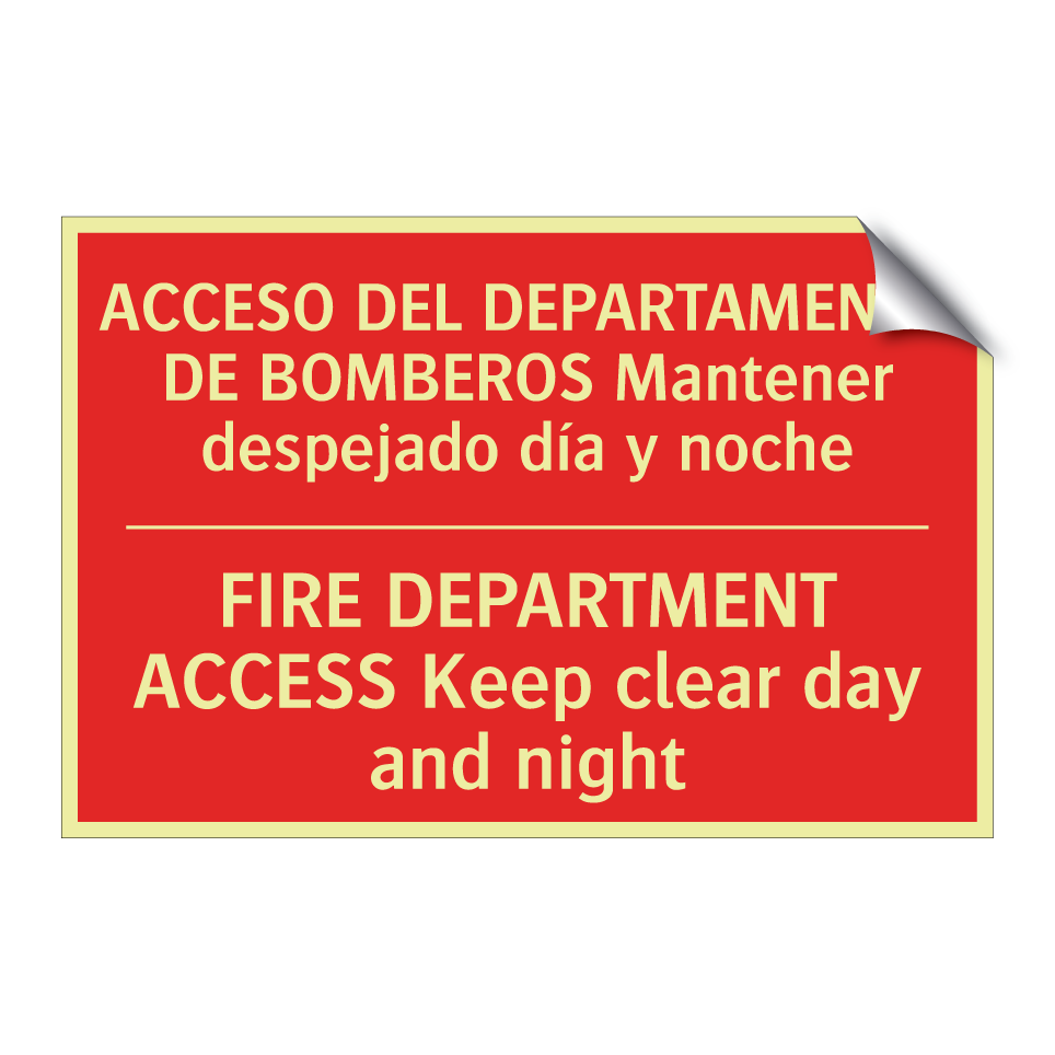 ACCESO DEL DEPARTAMENTO DE /.../ - FIRE DEPARTMENT ACCESS Keep /.../