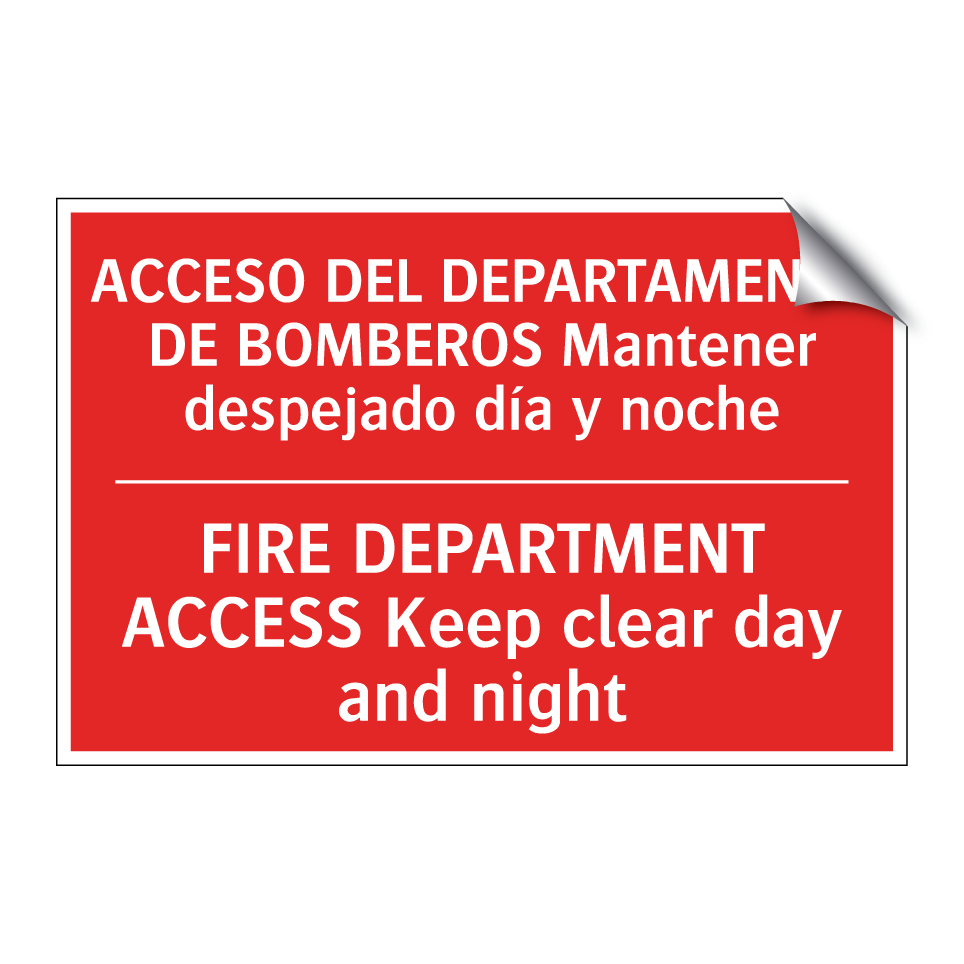 ACCESO DEL DEPARTAMENTO DE /.../ - FIRE DEPARTMENT ACCESS Keep /.../