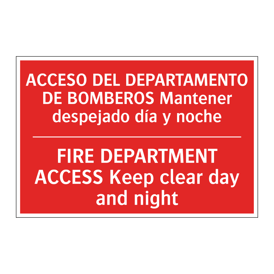 ACCESO DEL DEPARTAMENTO DE /.../ - FIRE DEPARTMENT ACCESS Keep /.../