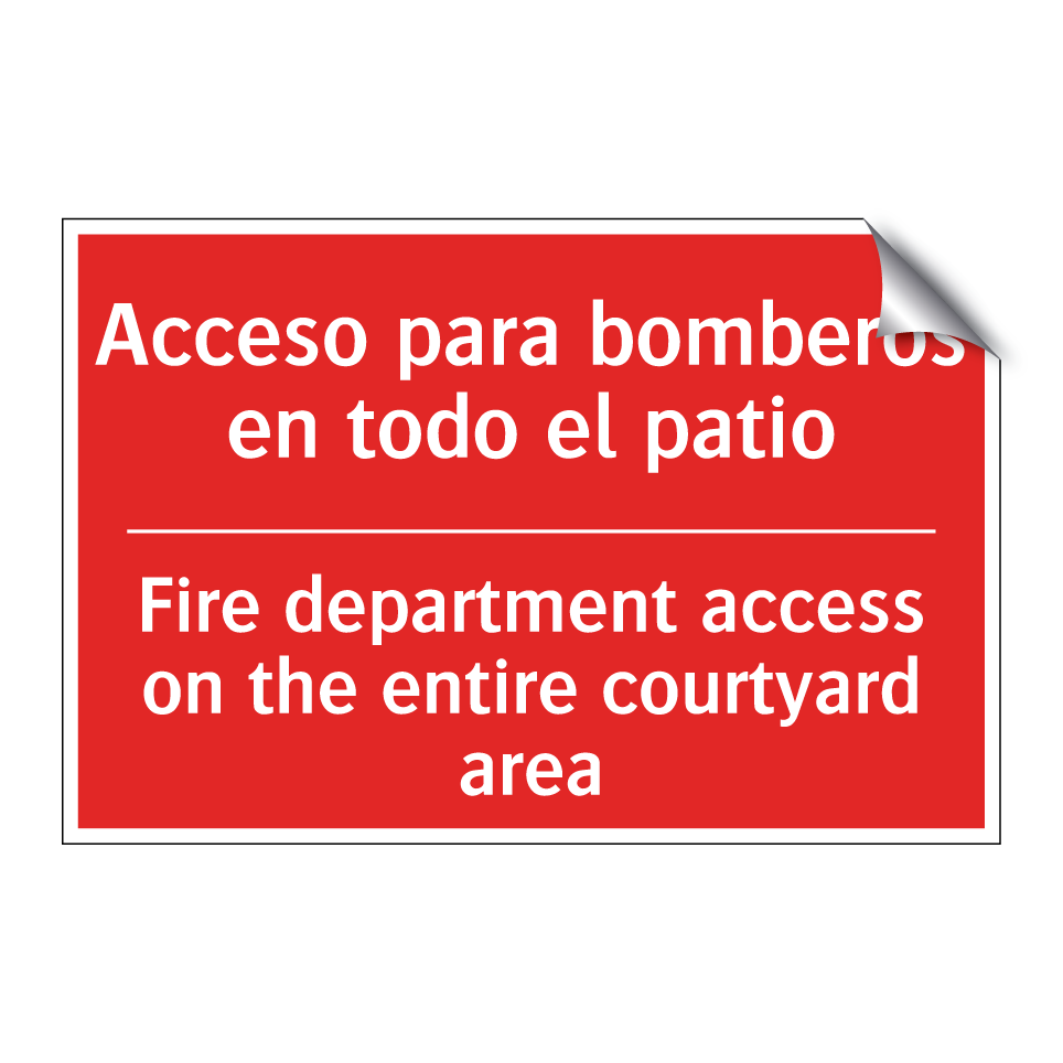 Acceso para bomberos en todo /.../ - Fire department access on the /.../