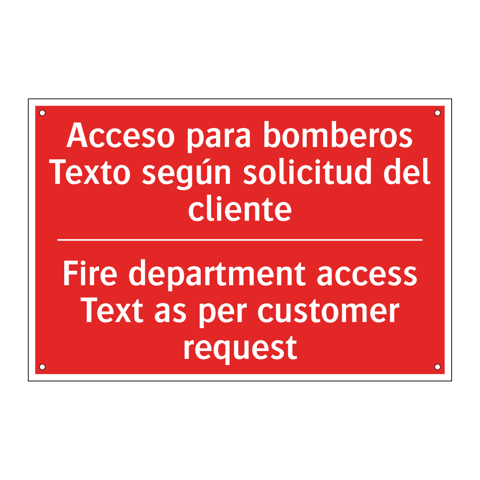Acceso para bomberos Texto /.../ - Fire department access Text /.../