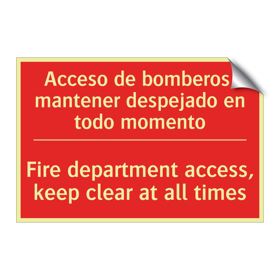 Acceso de bomberos, mantener /.../ - Fire department access, keep /.../