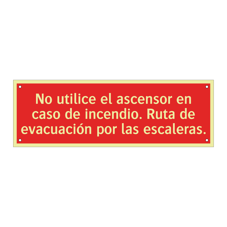 No utilice el ascensor en caso de incendio. Ruta de evacuación por las escaleras.