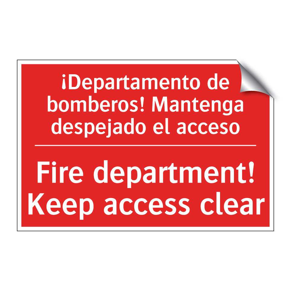 ¡Departamento de bomberos! /.../ - Fire department! Keep access /.../