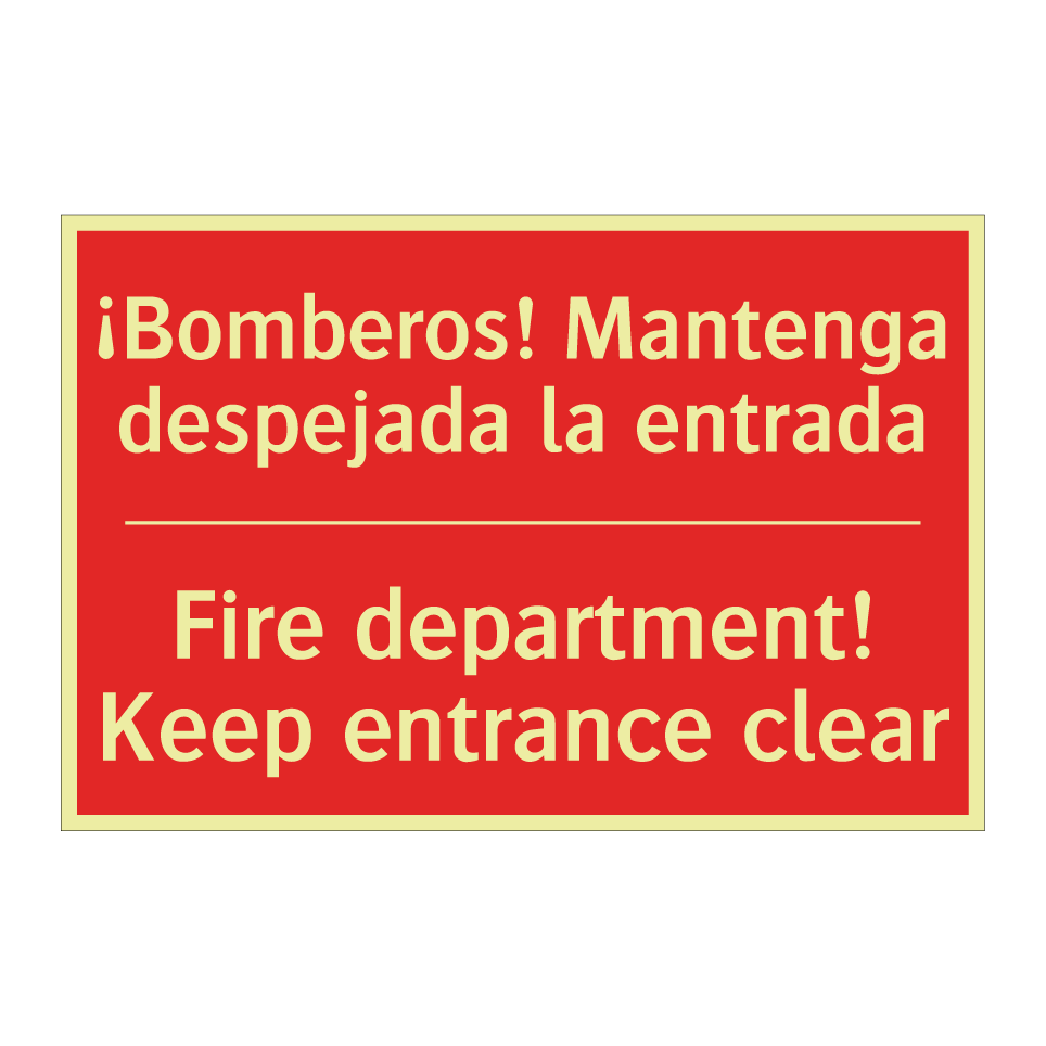 ¡Bomberos! Mantenga despejada /.../ - Fire department! Keep /.../