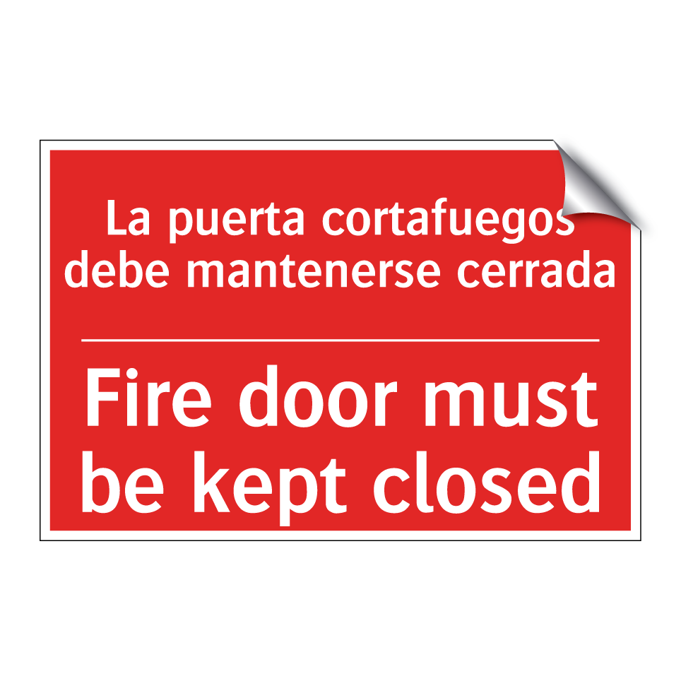 La puerta cortafuegos debe /.../ - Fire door must be kept closed
