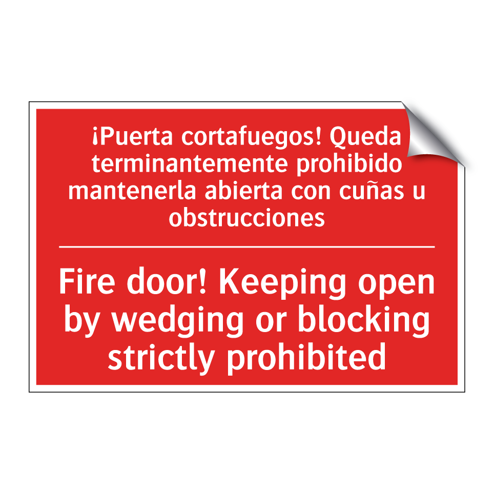 ¡Puerta cortafuegos! Queda /.../ - Fire door! Keeping open by /.../