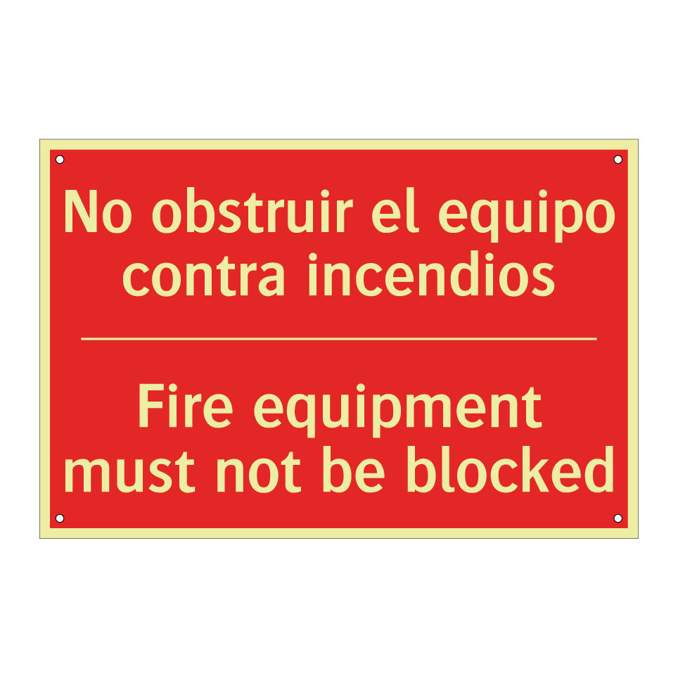 No obstruir el equipo contra /.../ - Fire equipment must not be /.../