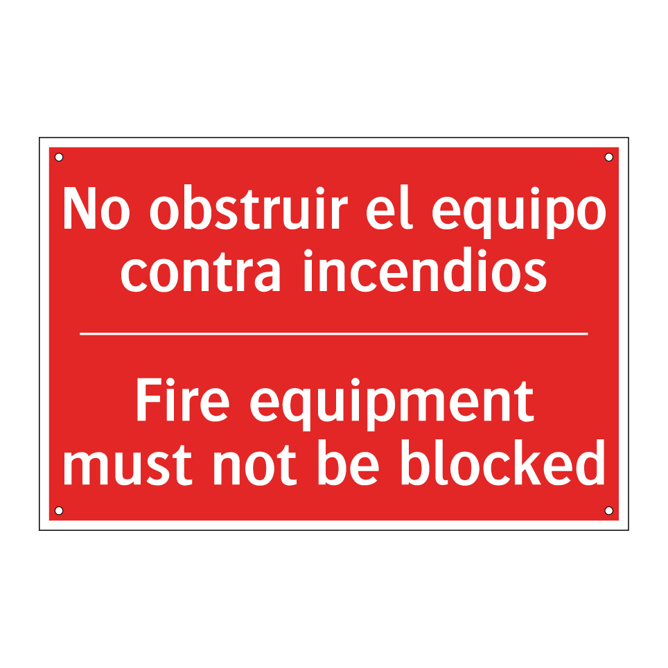 No obstruir el equipo contra /.../ - Fire equipment must not be /.../