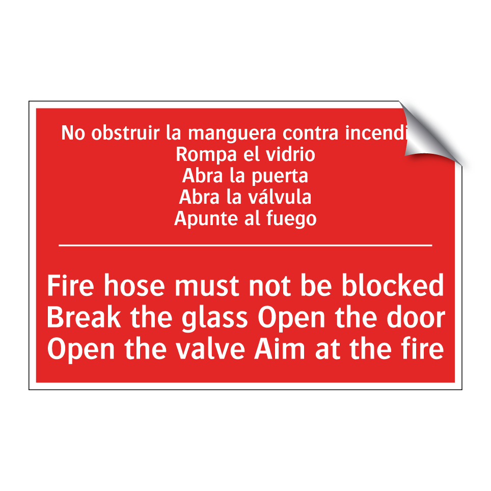 No obstruir la manguera /.../ - Fire hose must not be blocked /.../