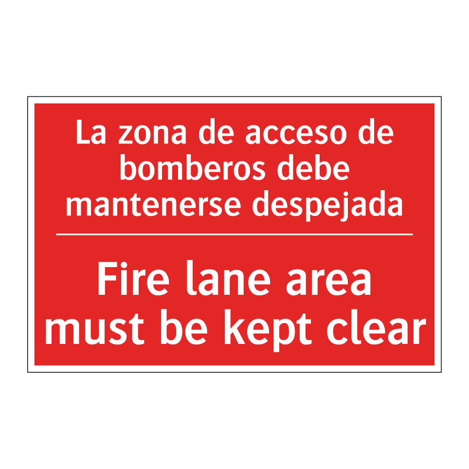 La zona de acceso de bomberos /.../ - Fire lane area must be kept /.../