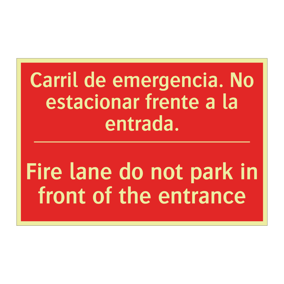 Carril de emergencia. No /.../ - Fire lane do not park in /.../