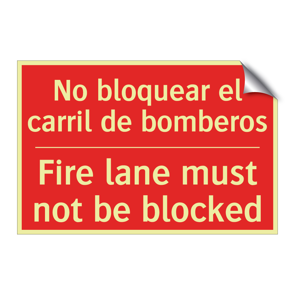 No bloquear el carril de /.../ - Fire lane must not be blocked