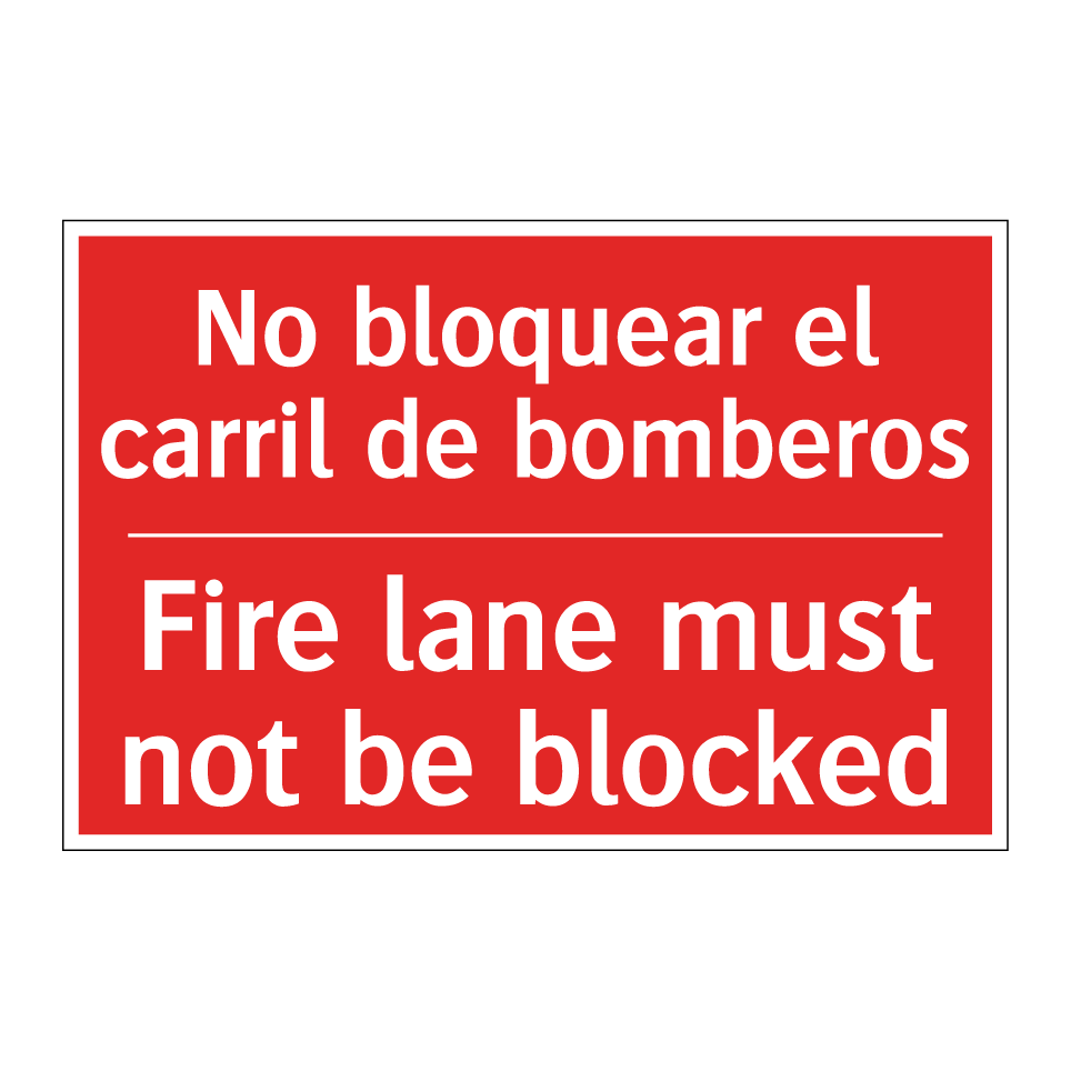 No bloquear el carril de /.../ - Fire lane must not be blocked
