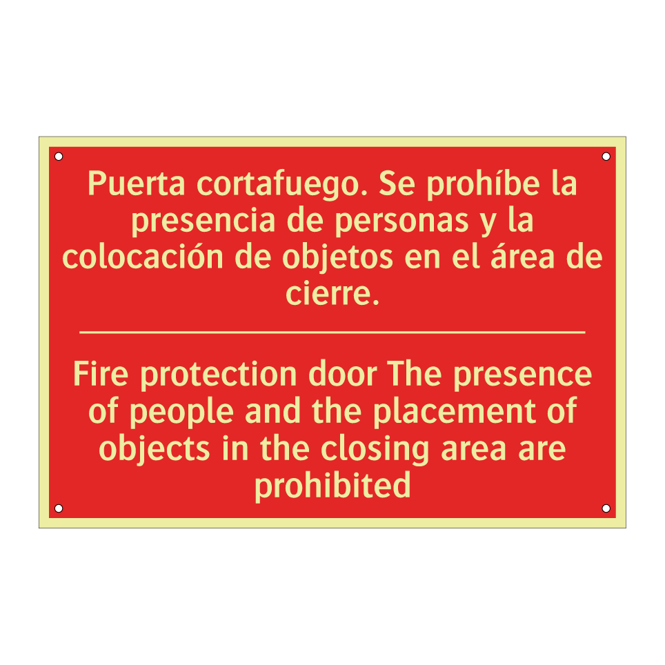 Puerta cortafuego. Se prohíbe /.../ - Fire protection door The /.../