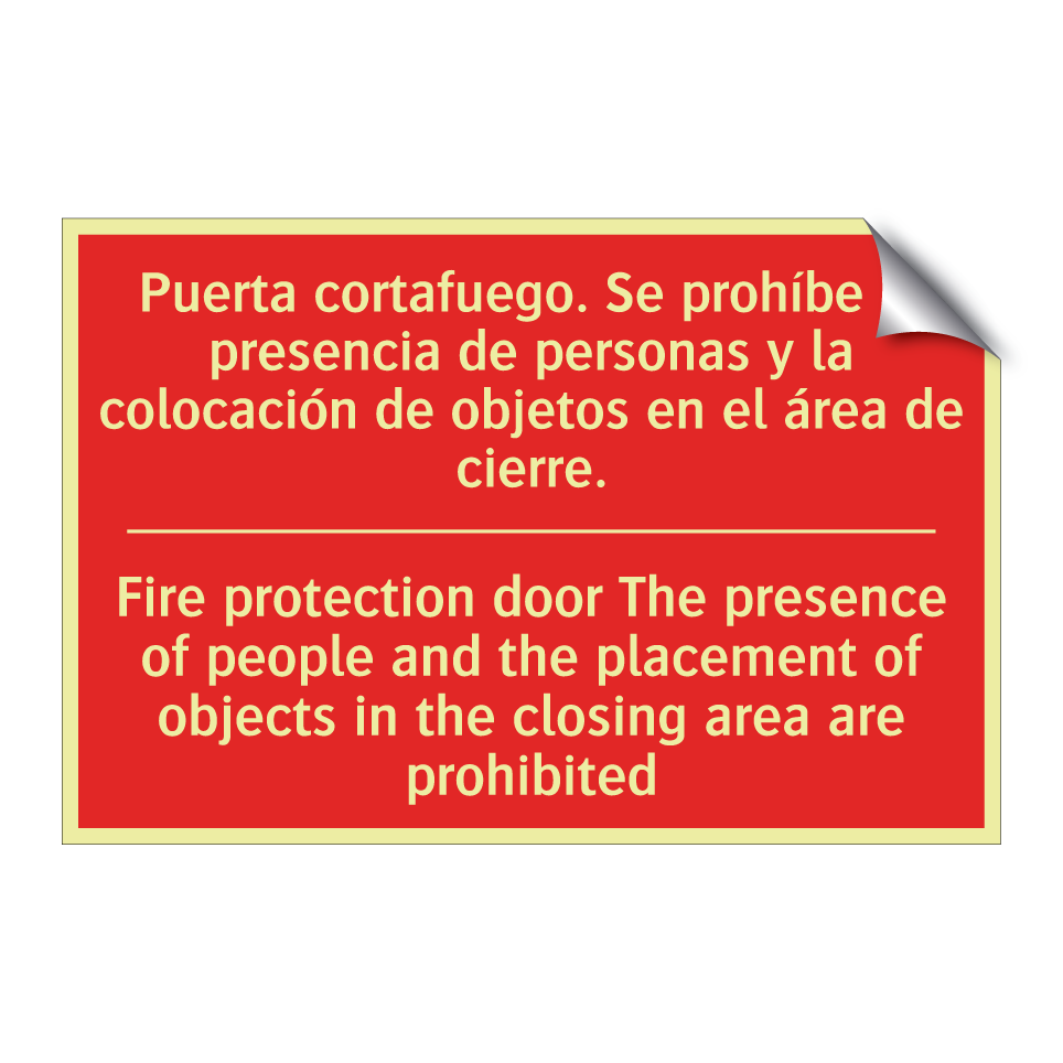 Puerta cortafuego. Se prohíbe /.../ - Fire protection door The /.../