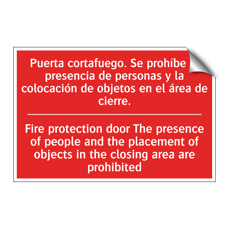 Puerta cortafuego. Se prohíbe /.../ - Fire protection door The /.../