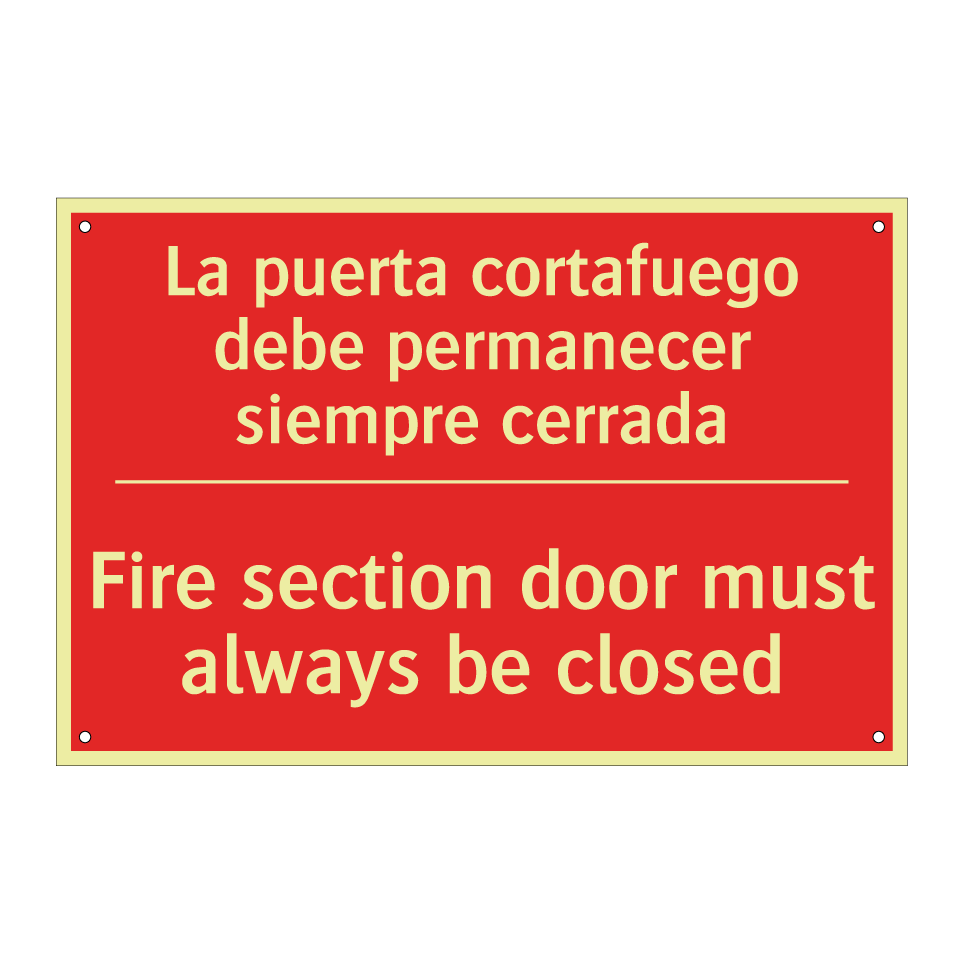 La puerta cortafuego debe /.../ - Fire section door must always /.../