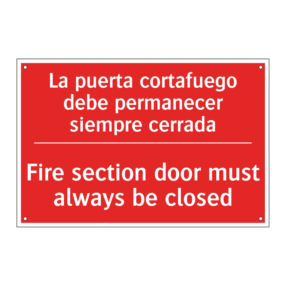 La puerta cortafuego debe /.../ - Fire section door must always /.../