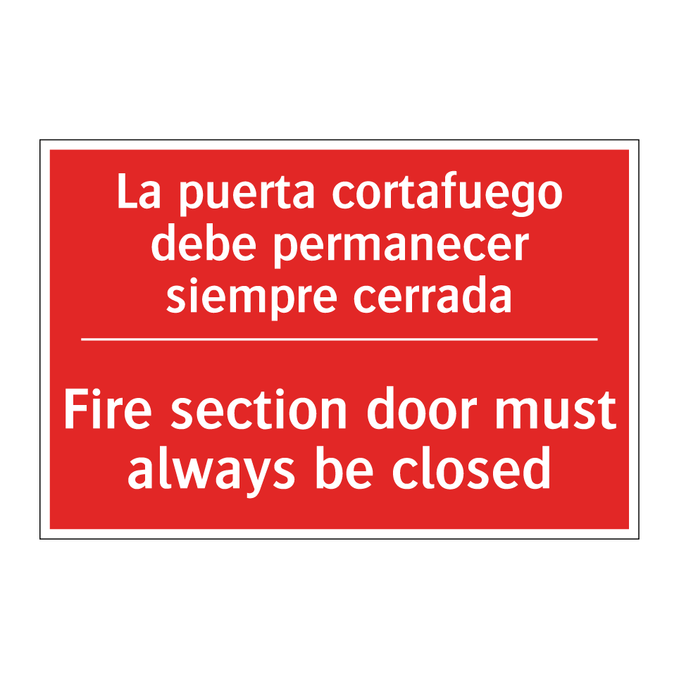 La puerta cortafuego debe /.../ - Fire section door must always /.../