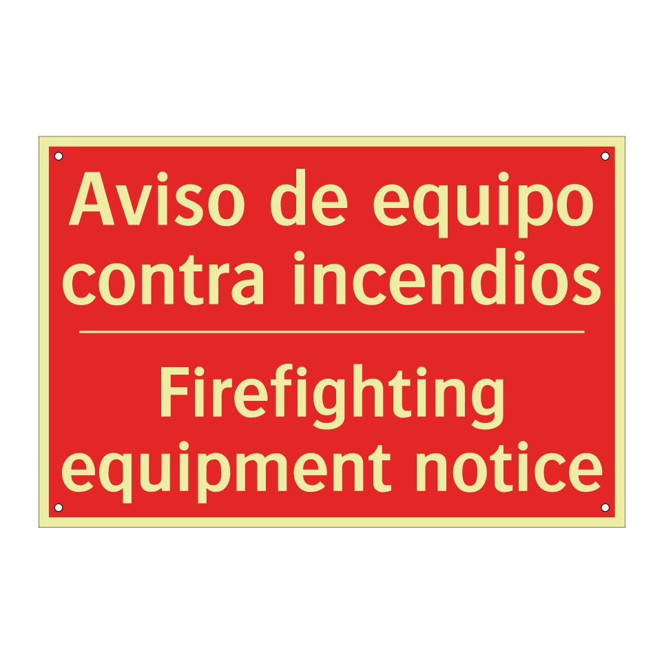 Aviso de equipo contra /.../ - Firefighting equipment notice