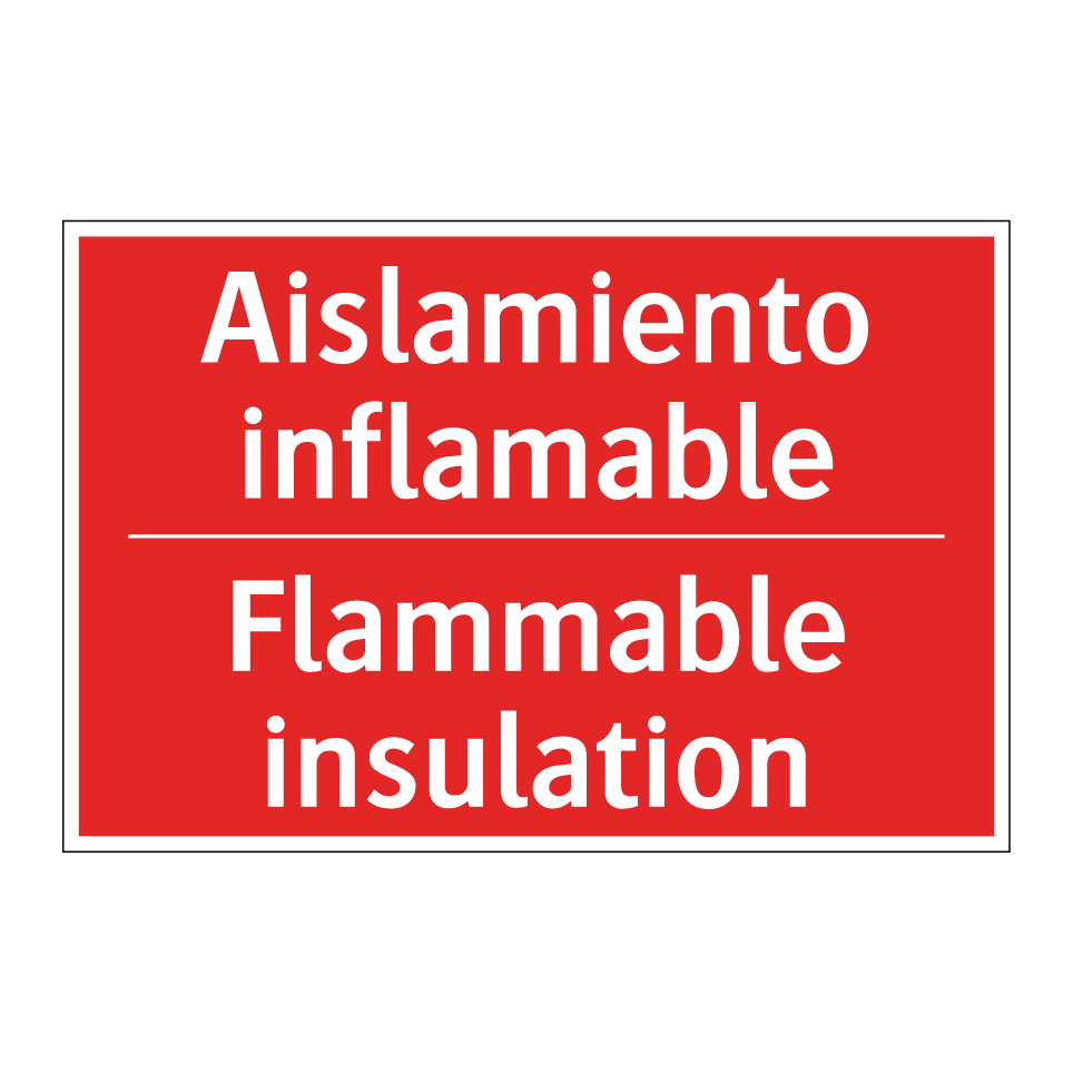 Aislamiento inflamable - Flammable insulation