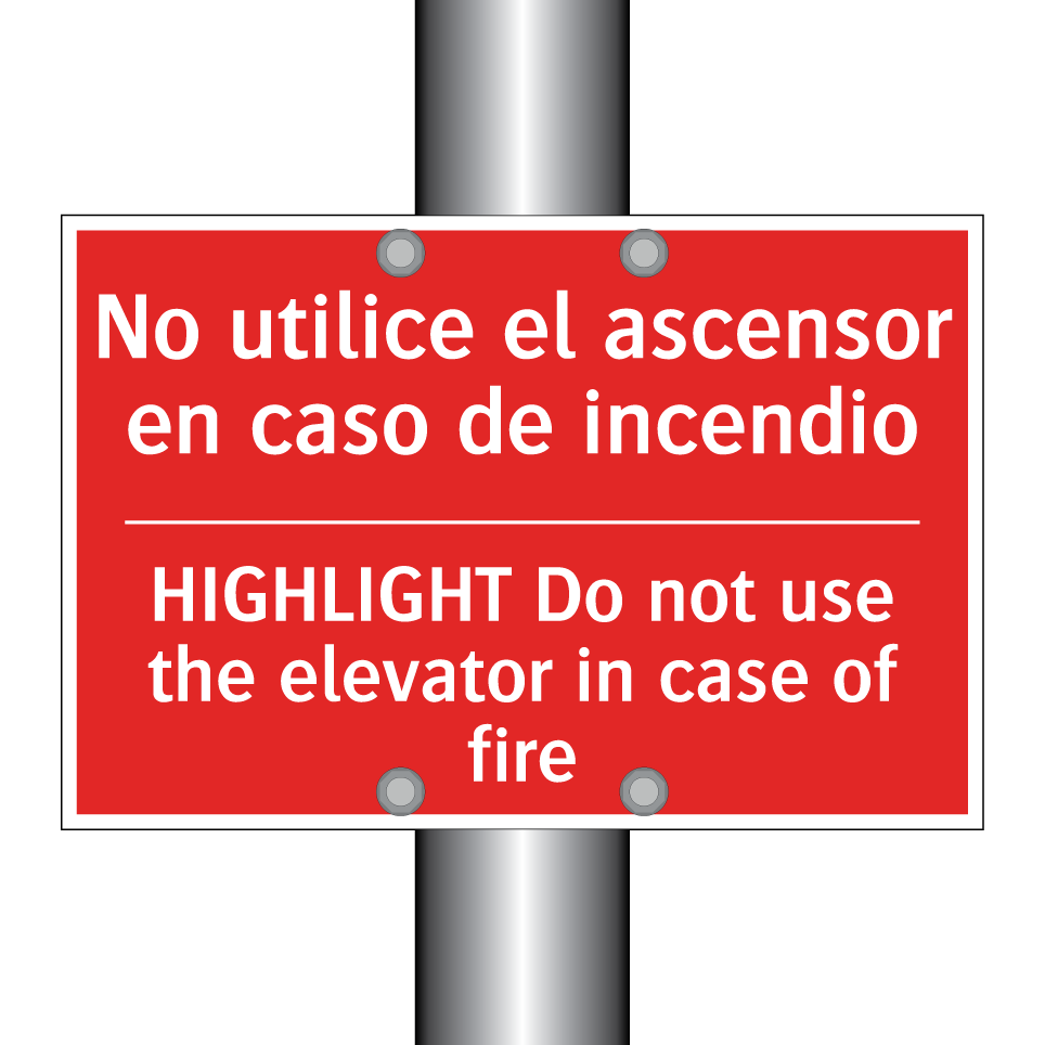 No utilice el ascensor en /.../ - HIGHLIGHT Do not use the /.../