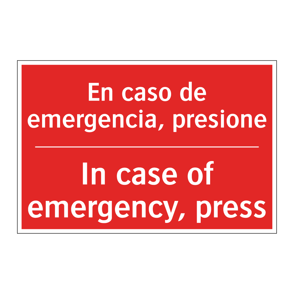 En caso de emergencia, /.../ - In case of emergency, press