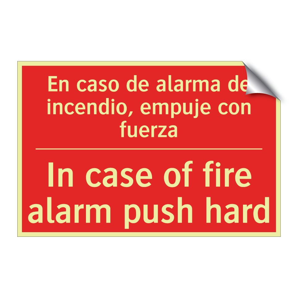 En caso de alarma de /.../ - In case of fire alarm push /.../