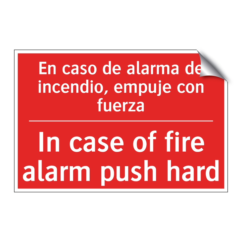 En caso de alarma de /.../ - In case of fire alarm push /.../