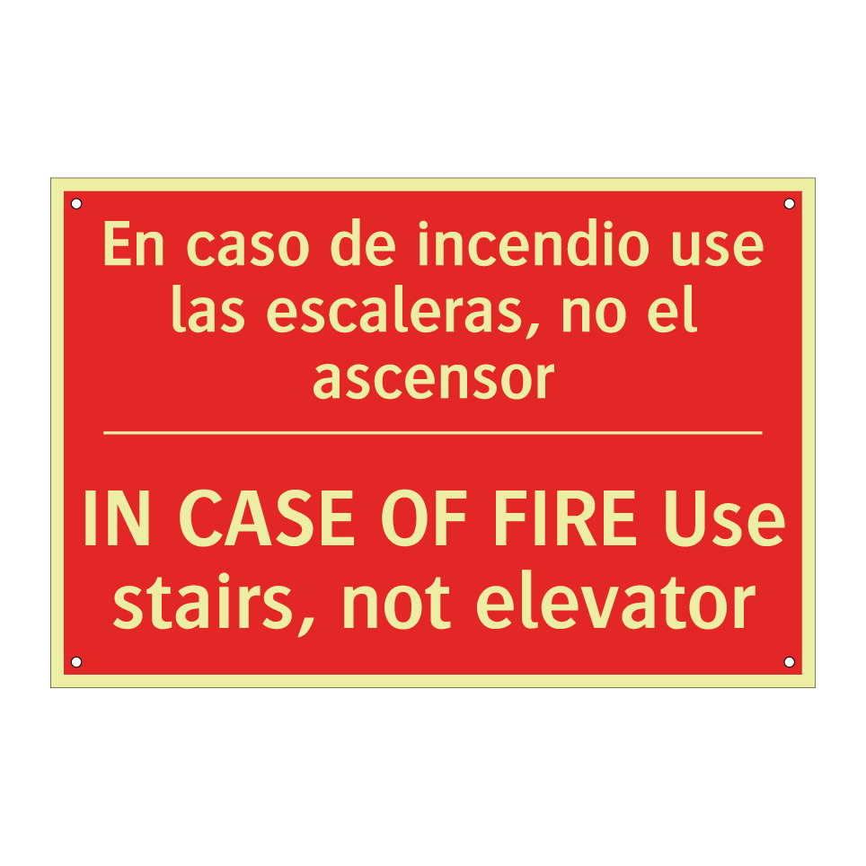 En caso de incendio use las /.../ - IN CASE OF FIRE Use stairs, /.../