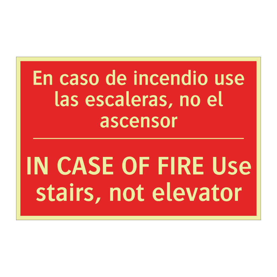 En caso de incendio use las /.../ - IN CASE OF FIRE Use stairs, /.../