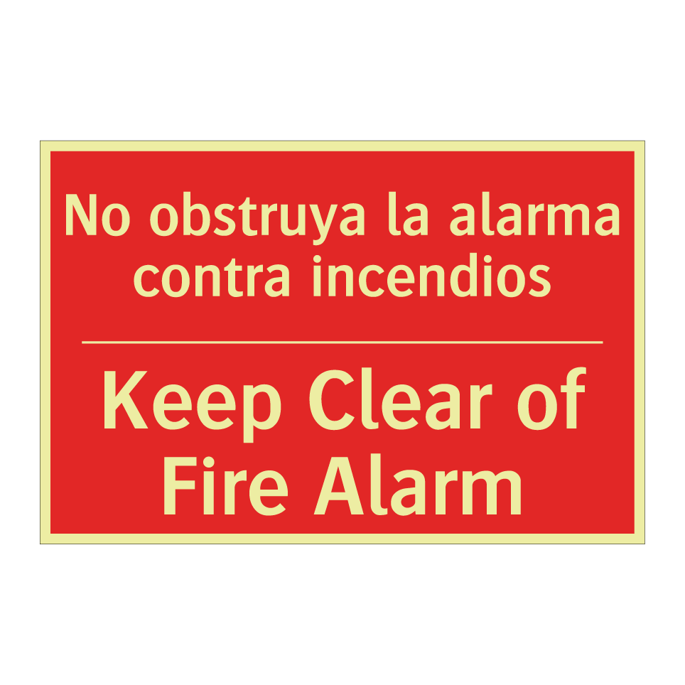 No obstruya la alarma contra /.../ - Keep Clear of Fire Alarm
