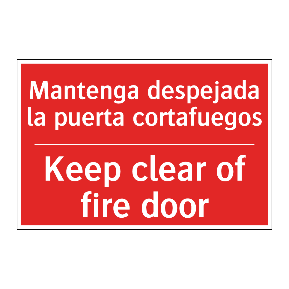 Mantenga despejada la puerta /.../ - Keep clear of fire door
