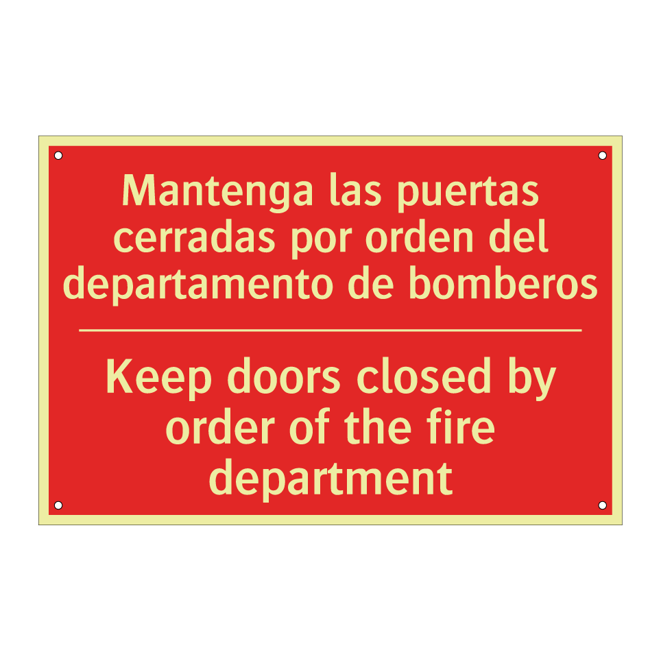 Mantenga las puertas cerradas /.../ - Keep doors closed by order of /.../